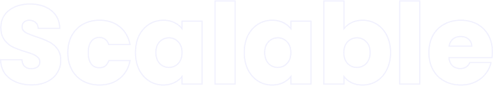 Scalable